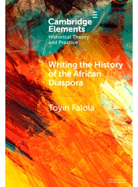 预订 Writing the History of the African Diaspora 书写非洲散居史: 9781009475686