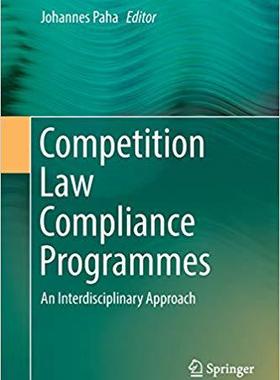 【预售】Competition Law Compliance Programmes: An Interdisciplinary Approach