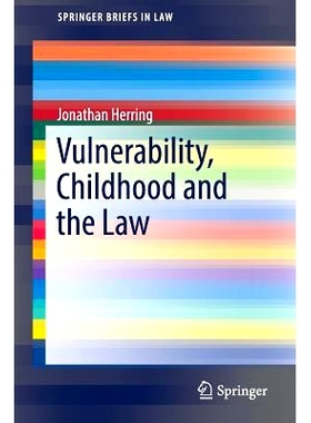 预订 Vulnerability, Childhood and the Law 脆弱性、童年与法律: 9783319786858