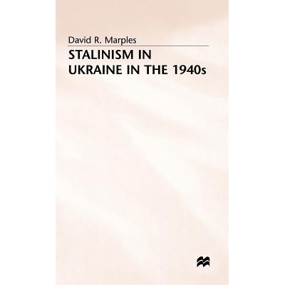 预订 STALINISM in UKRAINE in the 1940s: 9780333492611
