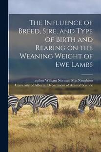 the 预订 Sire Weaning Ewe Birth Type Breed Lambs Influence Rearing Weight 9781013811081 The and