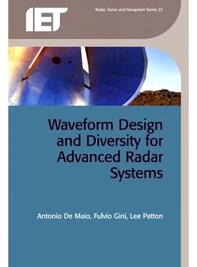 预订 Waveform Design and Diversity for Advanced Radar Systems 波形设计和先进的雷达系统的多样性: 9781849192651