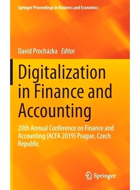 预订 Digitalization in Finance and Accounting: 20th Annual Conference on Finance and Accounting (ACFA 2019) Prague, Czec