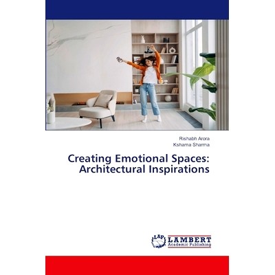 预订 Creating Emotional Spaces: Architectural Inspirations: 9786207810246