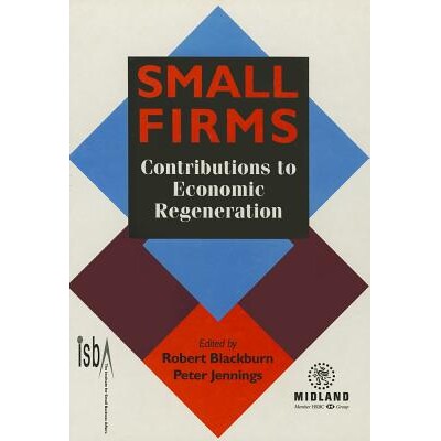 预订 Small Firms Contributions to Economic Regeneration 9781853963391