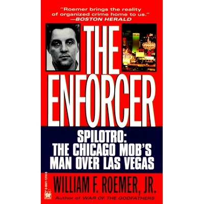 预订 Enforcer: Spilotro: The Chicago Mob’s Man Over Las Vegas: 9780804113106