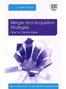 预订 Merger and Acquisition Strategies: How to Create Value 并购与收购战略: 9781786430670