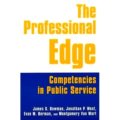 预订 The Professional Edge: Competencies in Public Service: Competencies in Public Service 专业优势：公共服务的能力: 978