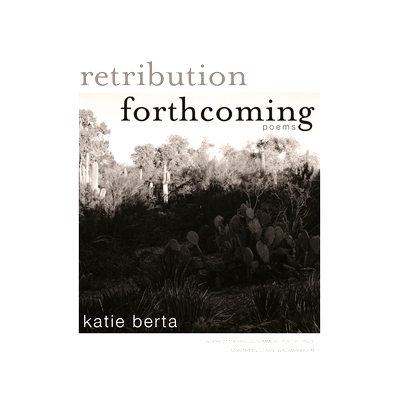 预订 Retribution Forthcoming: Poems 即将出版的报应：诗歌: 9780821411506