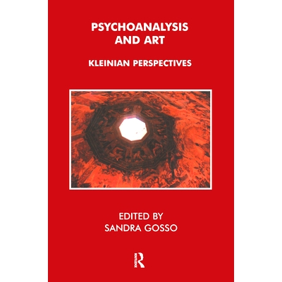 预订 Psychoanalysis and Art: Kleinian Perspectives: 9780367107390