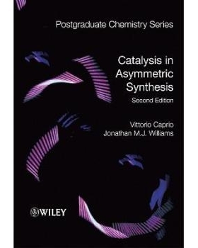 预订 Catalysis In Asymmetric Synthesis 2E 不对称合成催化: 9781405190916