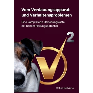 预订 Vom Verdauungsapparat und Verhaltensproblemen: Die Gehirn-Darm-Verbindung beim Hund - Eine komplizierte Beziehungsk