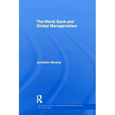 预订 The World Bank and Global Managerialism: 9780415759557