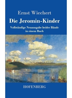 预订 Die Jeromin-Kinder: Vollständige Neuausgabe beider Bände in einem Buch: 9783743747746