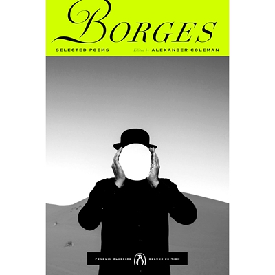 现货 博尔赫斯 诗选  企鹅毛边版 布宜诺斯艾利斯激情 Borges: Selected Poems 英文原版