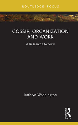 【预订】Gossip, Organization and Work 9780367653002