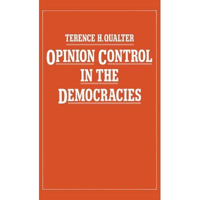 预订 Opinion Control in the Democracies: 9780333328606