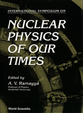【预订】NUCLEAR PHYSICS OF OUR TIMES