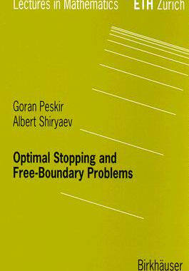 【预订】Optimal Stopping and Free-Boundary Problems