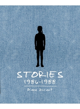 预订 Diane Durant:: Stories, 1986-88 黛安·杜兰特（Diane Durant）：故事，1986-88年: 9781942084778