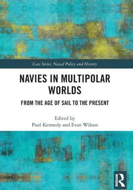 [预订]Navies in Multipolar Worlds 9780367563264