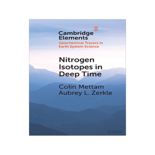 【预订】Nitrogen Isotopes in Deep Time