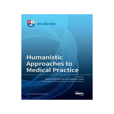 [预订]Humanistic Approaches to Medical Practice 9783036555645