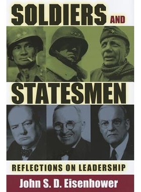 预订 Soldiers and Statesmen: Reflections on Leadership: 9780826219701