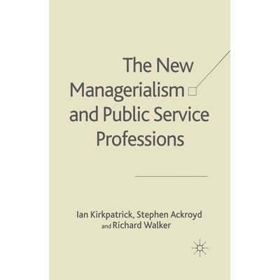 预订 The New Managerialism and Public Service Professions: Change in Health, Social Services and Housing: 9781349409440