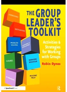 预订 The Group Leader’s Toolkit: Activities and Strategies for Working with Groups: 9780863885655