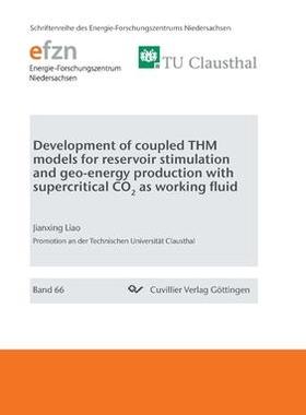 [预订]Development of coupled THM models for reservoir stimulation and geo-energy production with supercrit 9783736972421