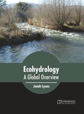 [预订]Ecohydrology: A Global Overview 9781647401443