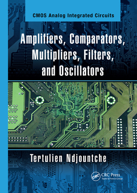 【预订】Amplifiers, Comparators, Multipliers, Filters, and Oscillators