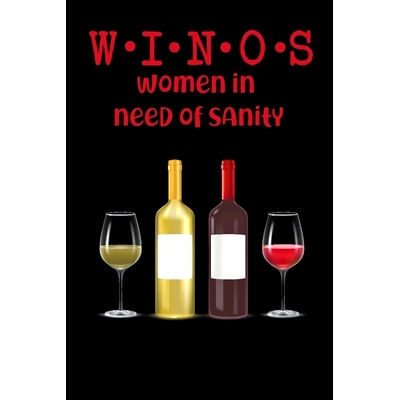 预订 WI*S Women In Need of Sanity: Wine Folly for Badass Women - Wine Lovers: 9781670877215