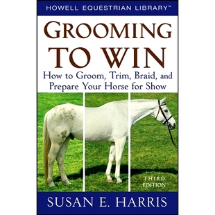 How Braid Grooming Win for 9781620456774 预订 Horse Groom Prepare and Trim Show Your