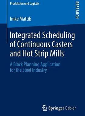 预订 Integrated Scheduling of Continuous Casters and Hot Strip Mills