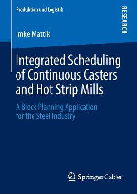 预订 Integrated Scheduling of Continuous Casters and Hot Strip Mills