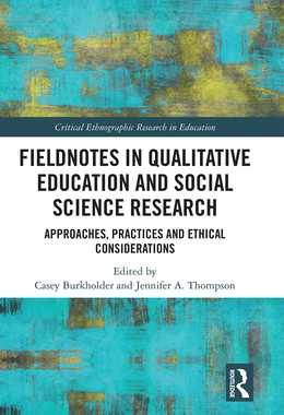 【预订】Fieldnotes in Qualitative Education and Social Science Research 9781032236247
