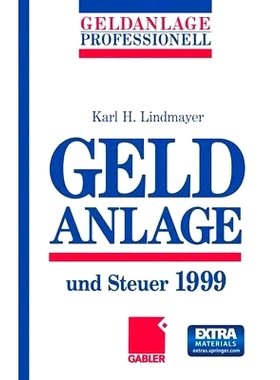 预订 Geldanlage und Steuer 1999: 9783322826381