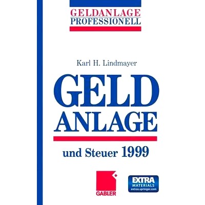 预订 Geldanlage und Steuer 1999: 9783322826381