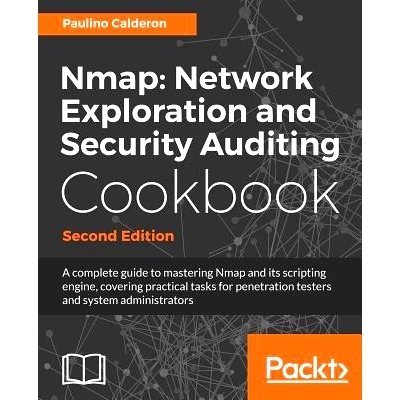 预订 Nmap: Network Exploration and Security Auditing Cookbook: Network discovery and security scanning at your fingertip