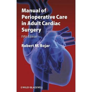 【预售】Manual Of Perioperative Care In Adult Cardiac Surgery 5E