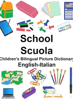 预订 English-Italian School/Scuola Children’s Bilingual Picture Dictionary: 9781721905782