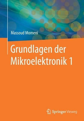 预订 Grundlagen der Mikroelektronik 1