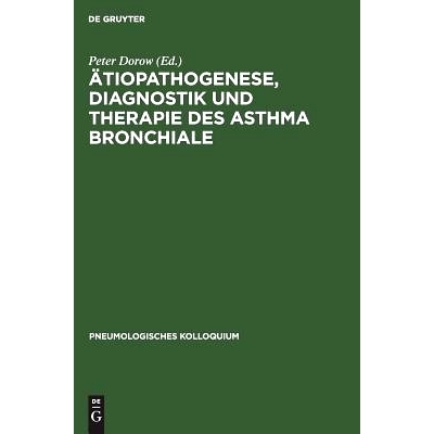预订 Ätiopathogenese, Diagnostik und Therapie des Asthma bronchiale: 9783110136012