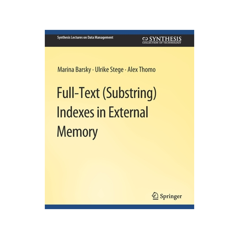 预订 Full-Text (Substring) Indexes in External Memory