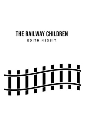 预订 The Railway Children: 9781800760783