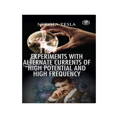 [预订]Experiments with Alternate Currents of High Potential and High Frequency 9789394924437