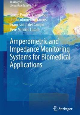 【预订】Amperometric and Impedance Monitoring Systems for Biomedical Applications