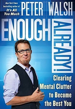 【预售】Enough Already!: Clearing Mental Clutter to Become the Best You